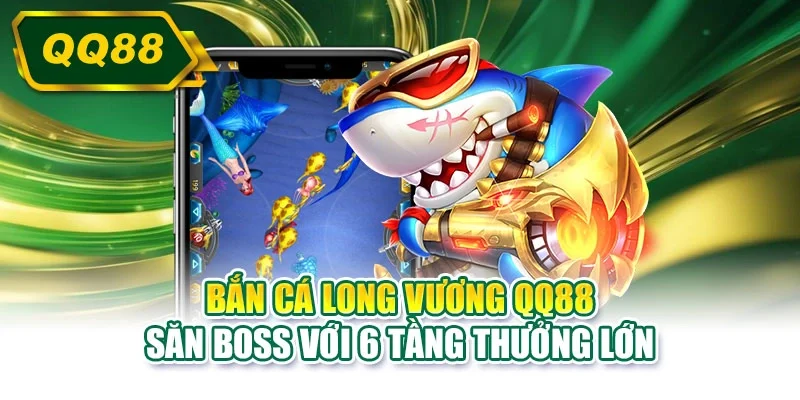 Bắn cá Long Vương