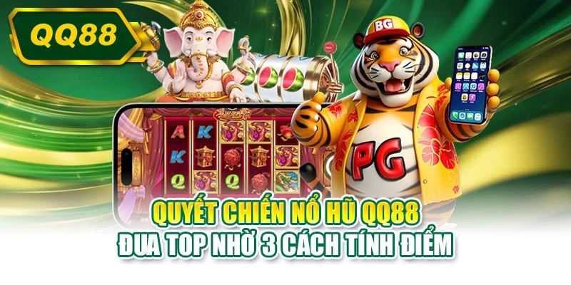 Quyết chiến nổ hũ