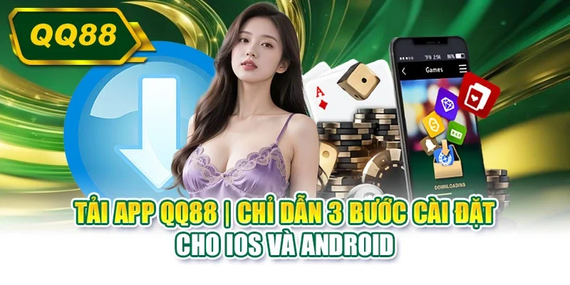 Tải app QQ88
